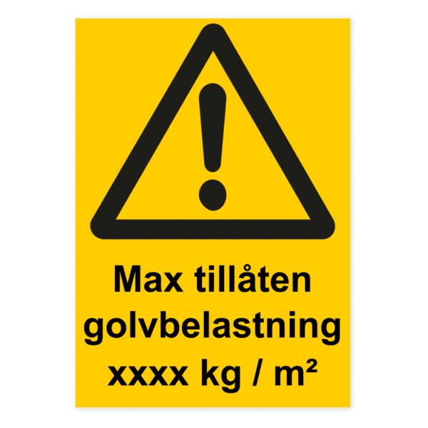 Varning, max tillåten golvbelastning-skylten har storleken 210x297mm och tillverkas i materialet Aluminium 0.7mm. Denna standardskylt kan anpassas så att du kan skapa din egen version av skylten.