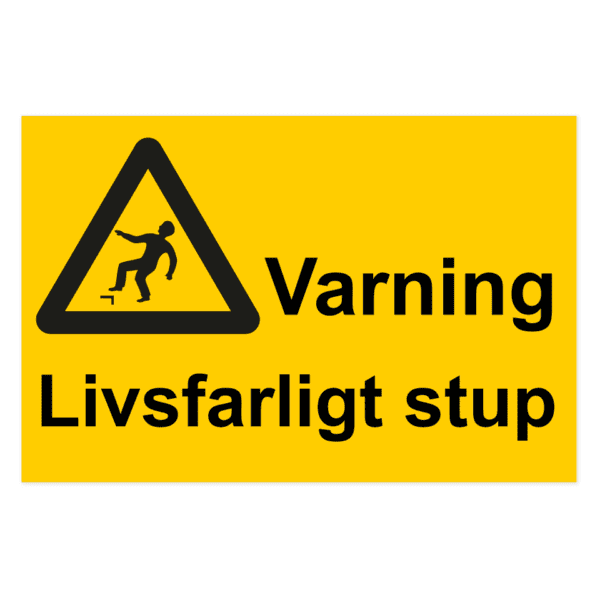 Varning för livsfarligt stup-skylten har storleken 500x330mm och tillverkas i materialet Aluminium 0.7mm. Denna standardskylt kan anpassas så att du kan skapa din egen version av skylten.