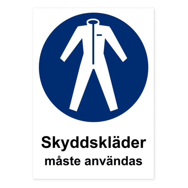Skyddskläder måste användas-skylten har storleken 210x297mm och tillverkas i materialet Aluminium 0.7mm. Denna standardskylt kan anpassas så att du kan skapa din egen version av skylten.