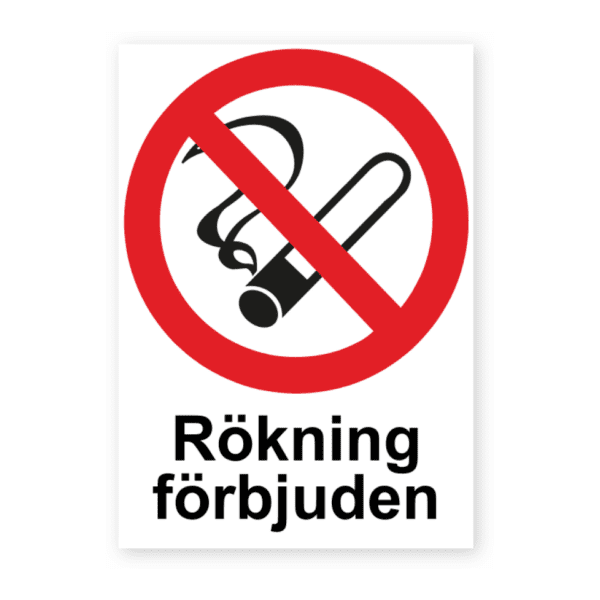 Rökning förbjuden-skylten har storleken 74x105mm och tillverkas i materialet Dekal. Denna standardskylt kan anpassas så att du kan skapa din egen version av skylten.
