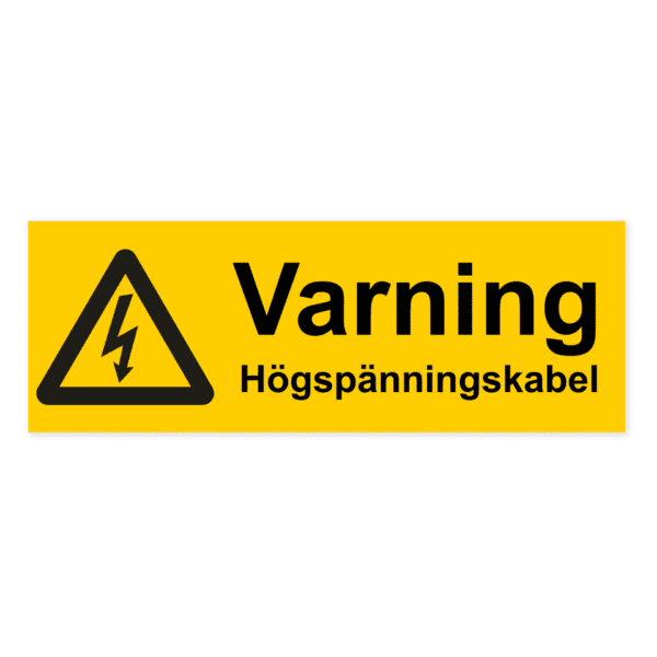 Varning. Högspänningskabel-skylten har storleken 297x105mm och tillverkas i materialet Aluminium 0.7mm. Denna standardskylt kan anpassas så att du kan skapa din egen version av skylten.